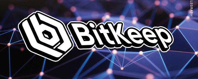 bitkeep_bitkeep钱包哪个国家的
